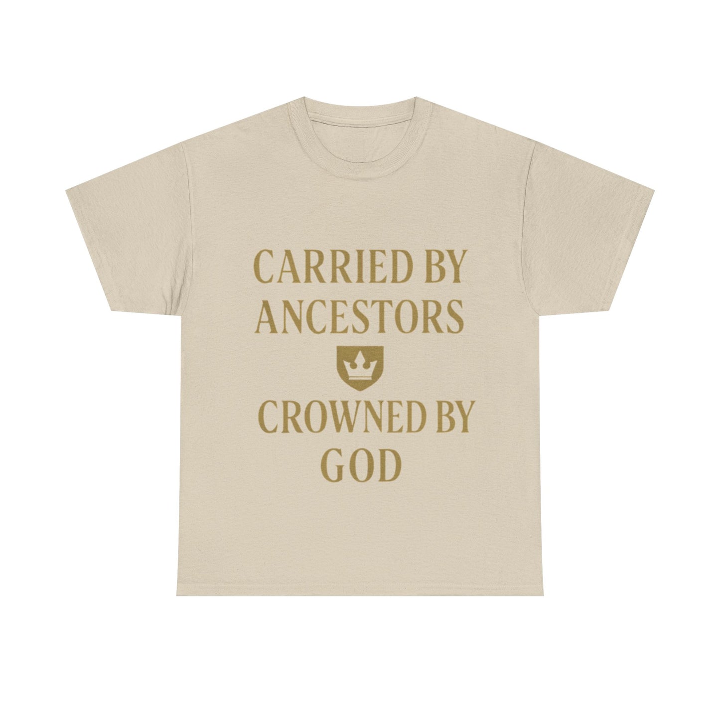 Carried by Ancestors Crowned by God Unisex Heavy Cotton Tee, Inspirational T-Shirt, Gift for Faith, Empowerment Apparel, Unique [...]