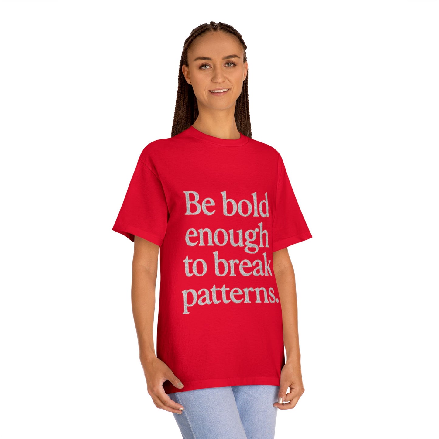Bold Statement Tee - Unisex Classic, Inspirational Shirt, Casual Wear, Gift for Friends, Empowering Fashion