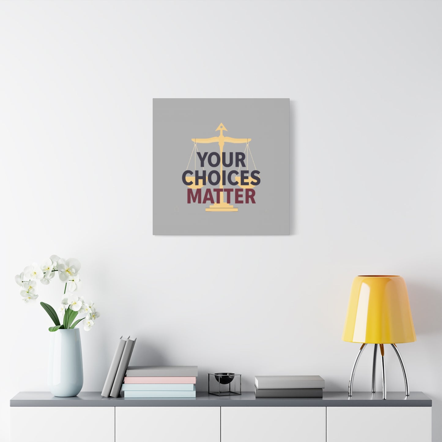 Your Choices Matter scale art Canvas | Matte Stretched Wall Art