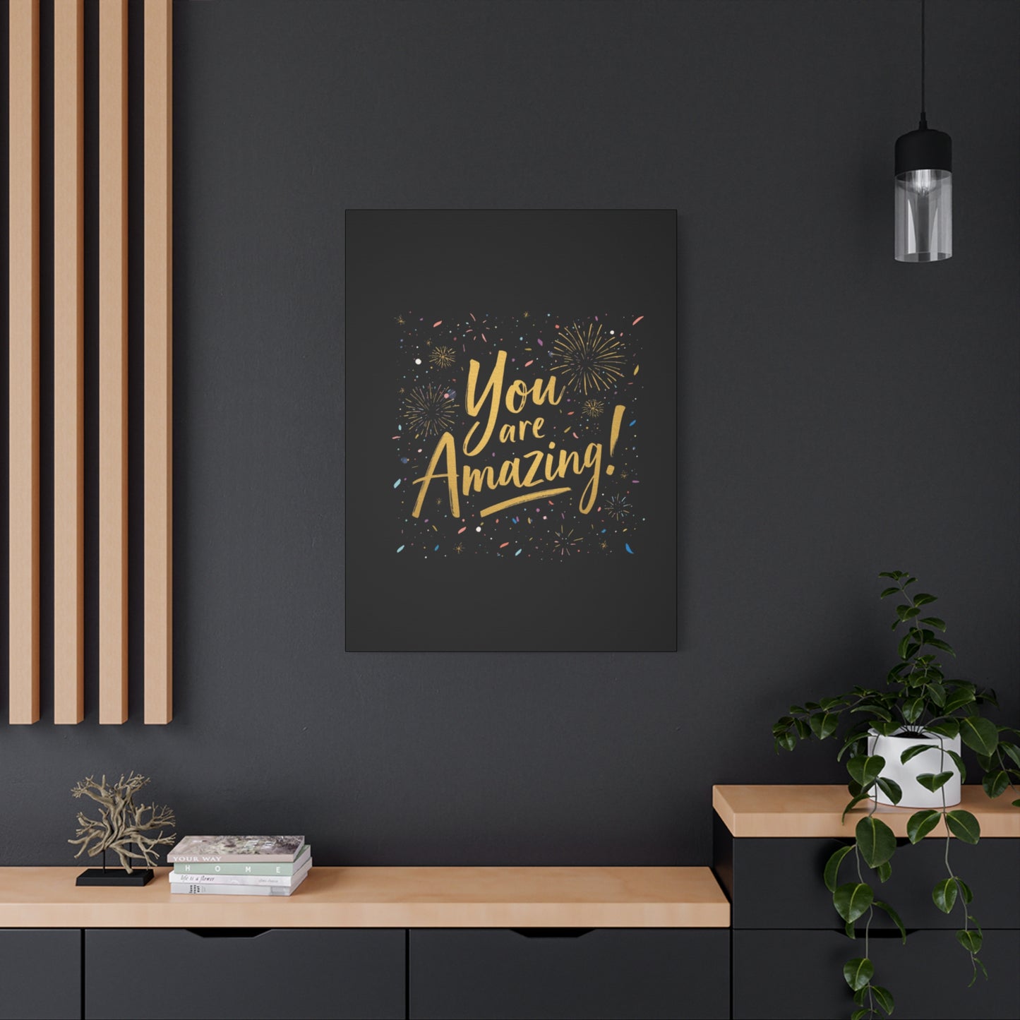 You Are Amazing! Canvas