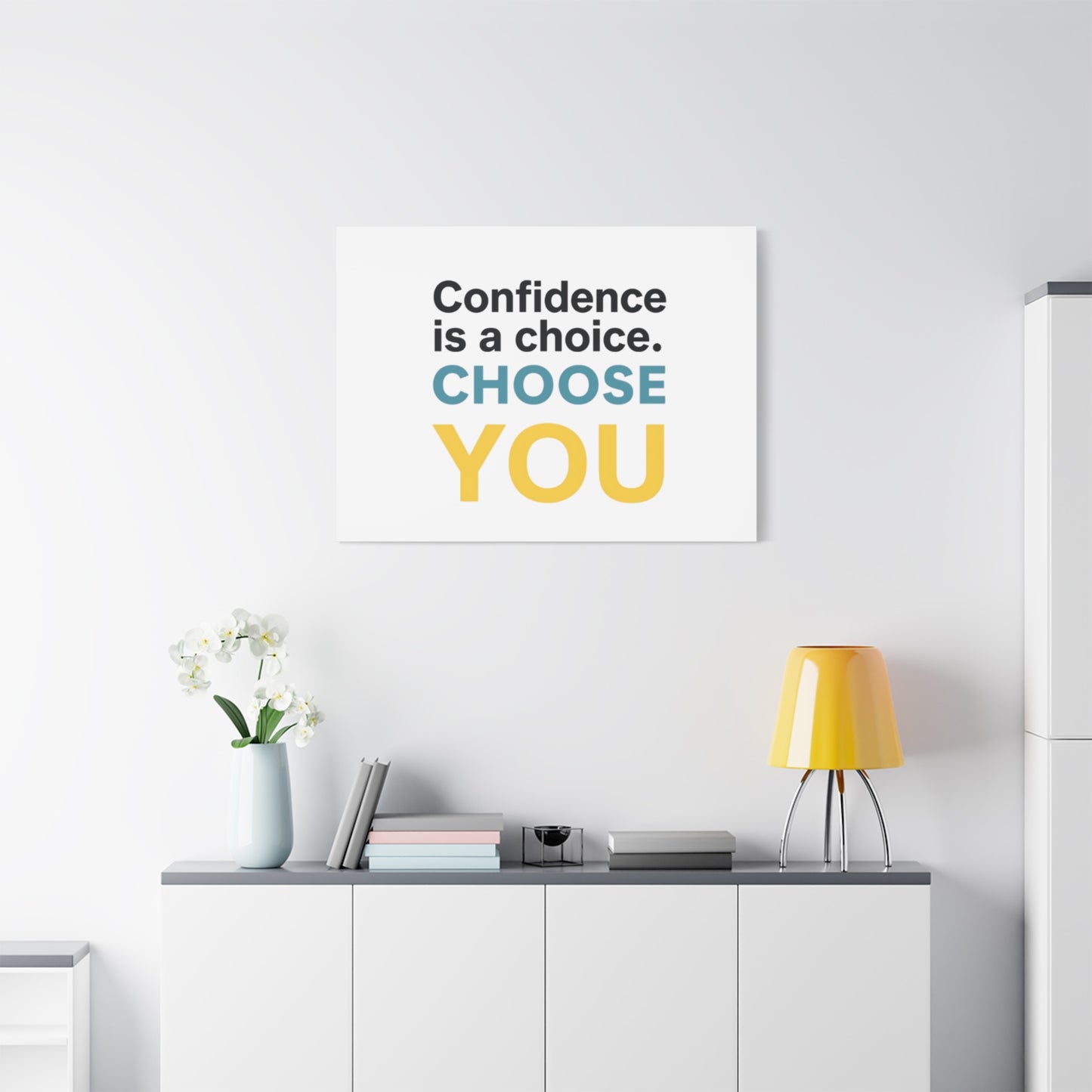 Confidence Is a Choice CHOOSE YOU Canvas | Motivational Wall Art