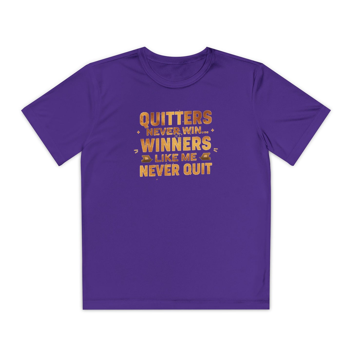 Quitters Never Win Winners Like Me Never Quit T-Shirt | Youth Competition Tee