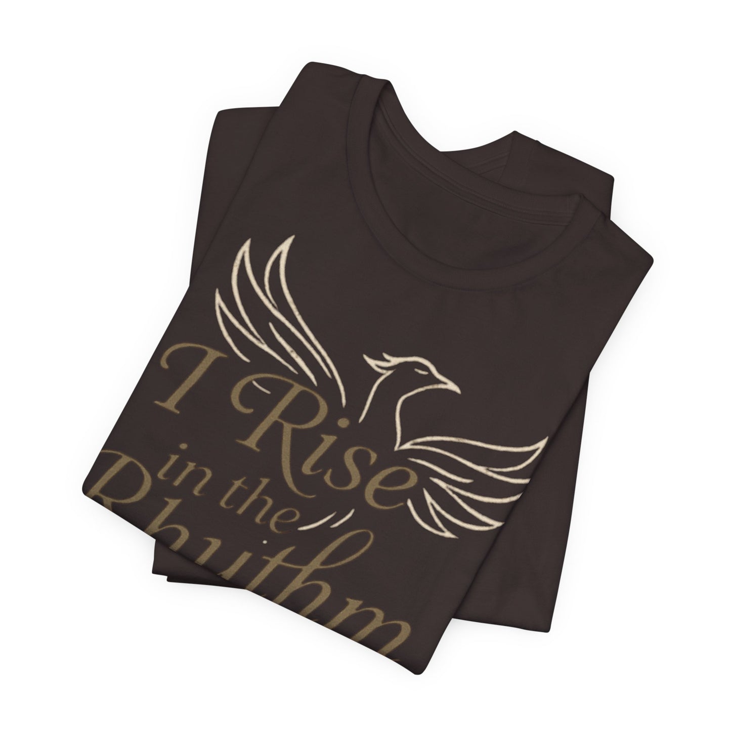Inspirational Vibe Short Sleeve Tee - I Rise in the Rhythm of My Calling, Motivational Gift, Positive Affirmation Shirt, Self-Care