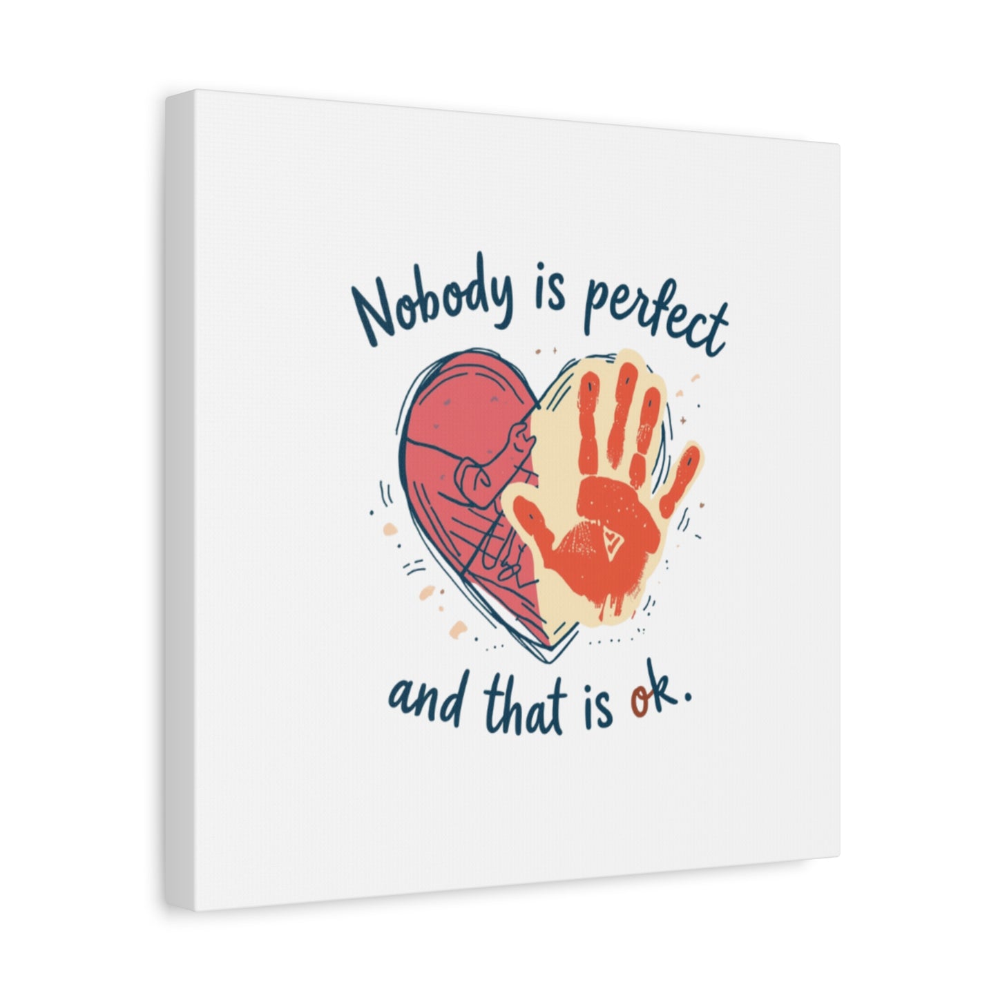 Nobody Is Perfect Heart with Handprint Canvas