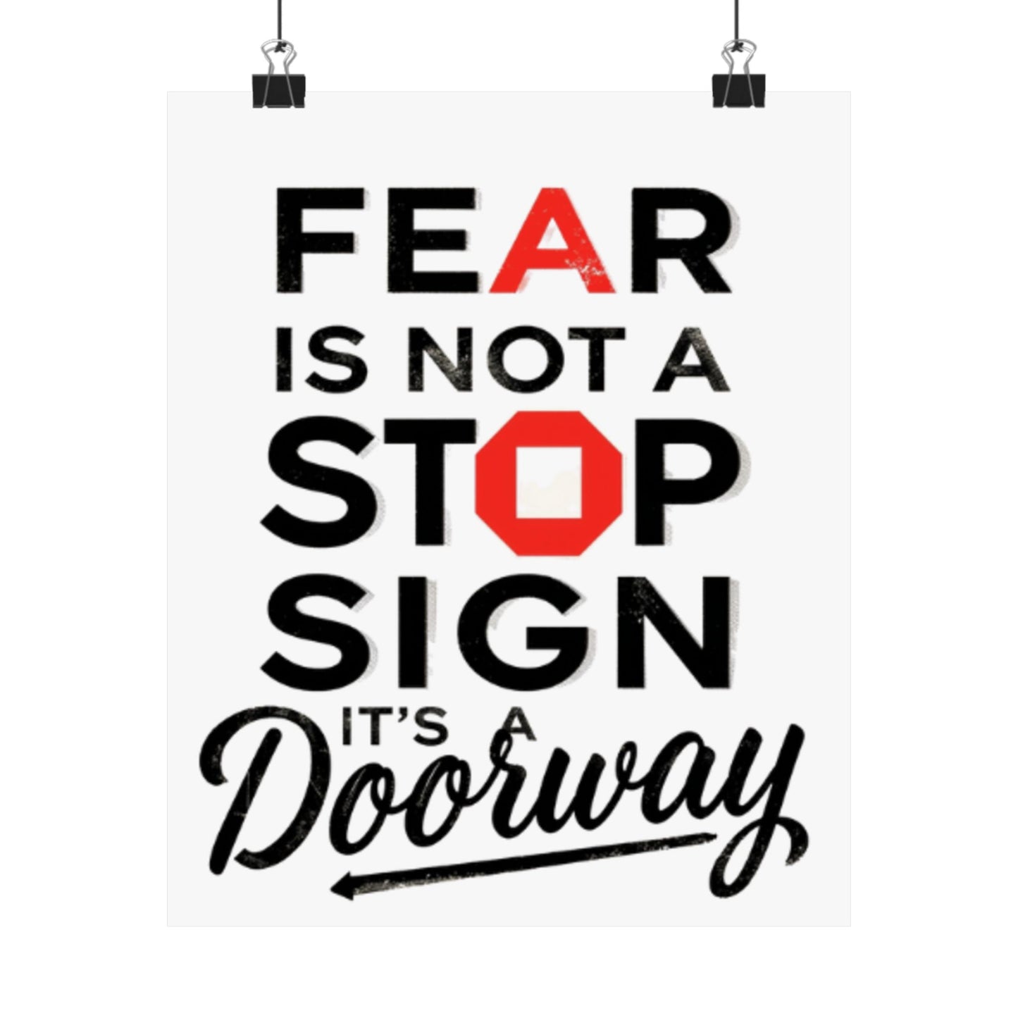 Fear Is Not a Stop Sign Matte Vertical Poster | Motivational Typography