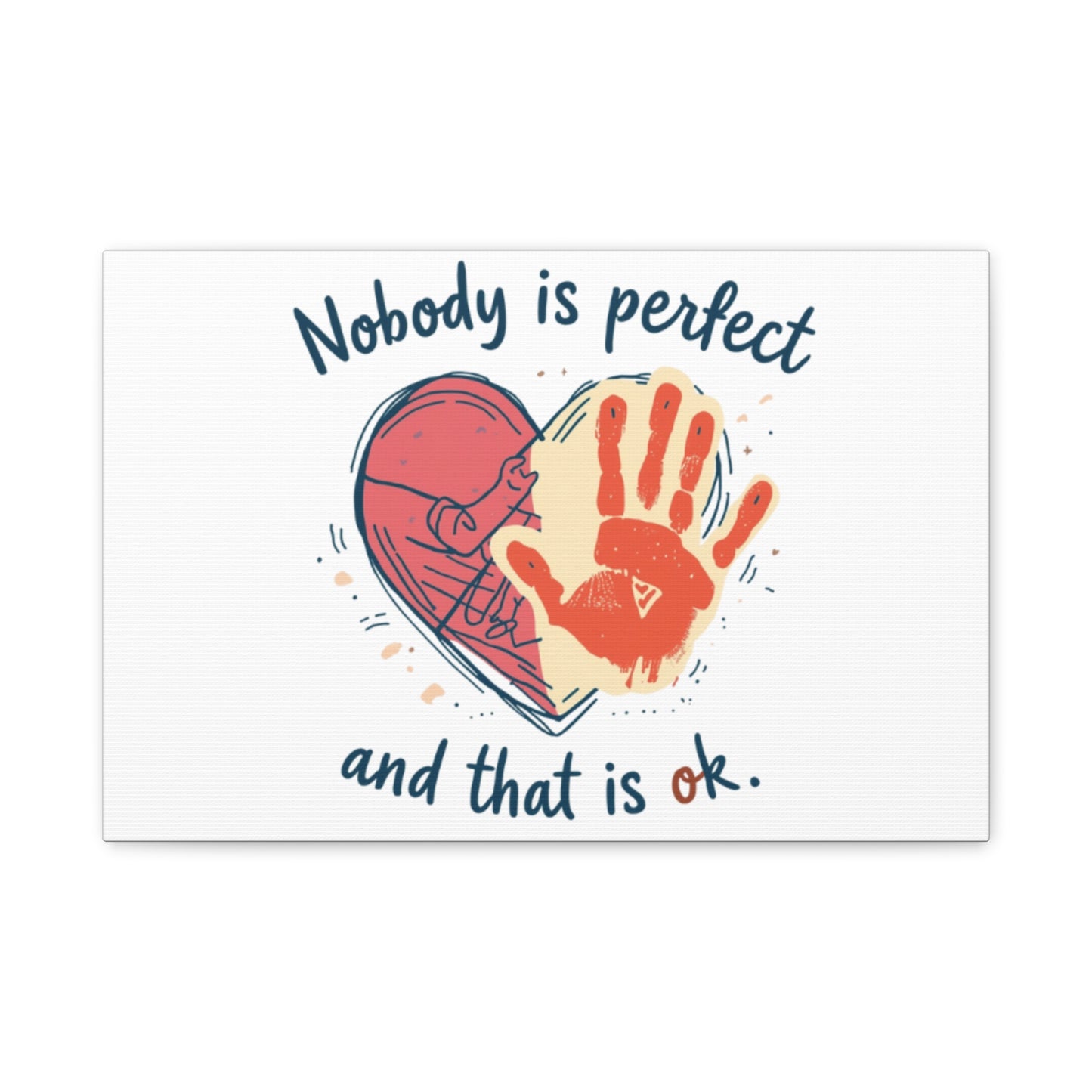 Nobody Is Perfect Heart with Handprint Canvas
