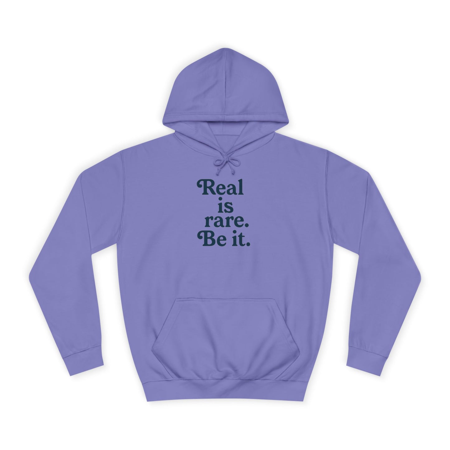 Real is Rare Unisex College Hoodie | Motivational Casual Wear, Gift for Students, Trendy Comfort