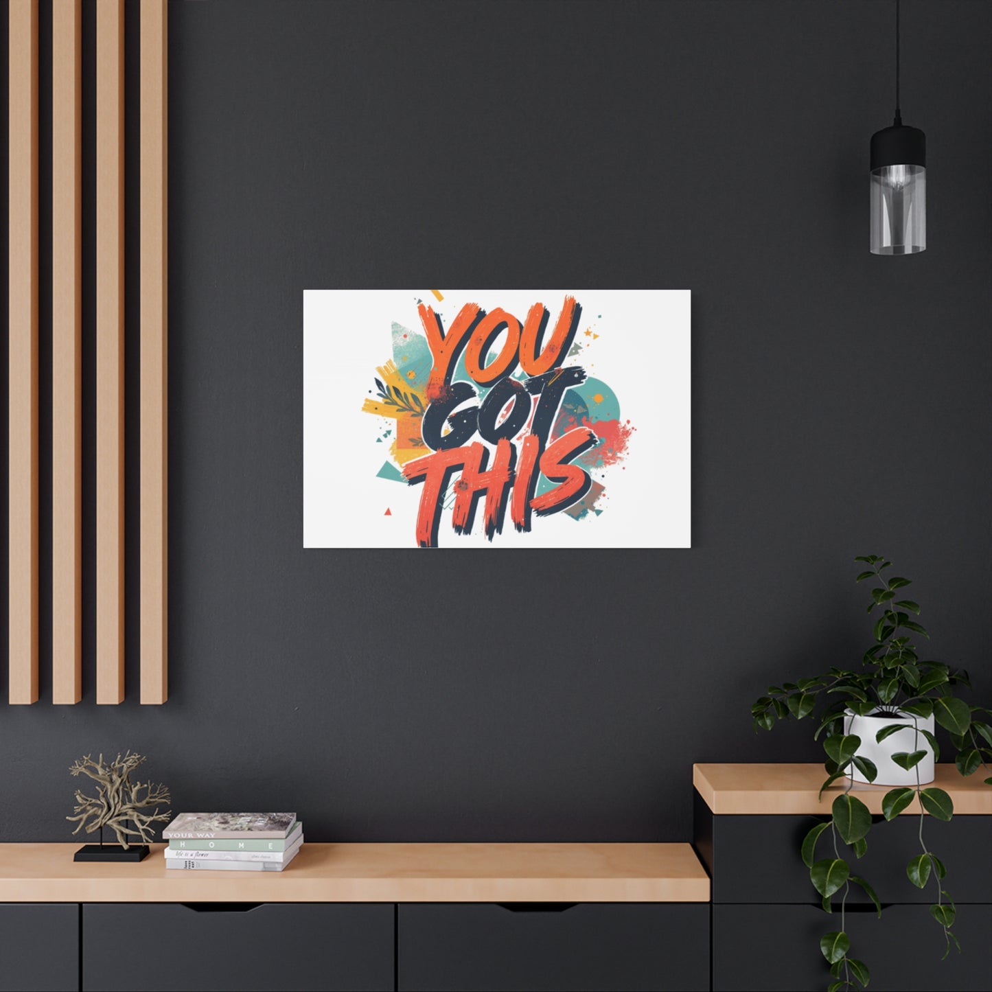 You Got This Typography Matte Canvas