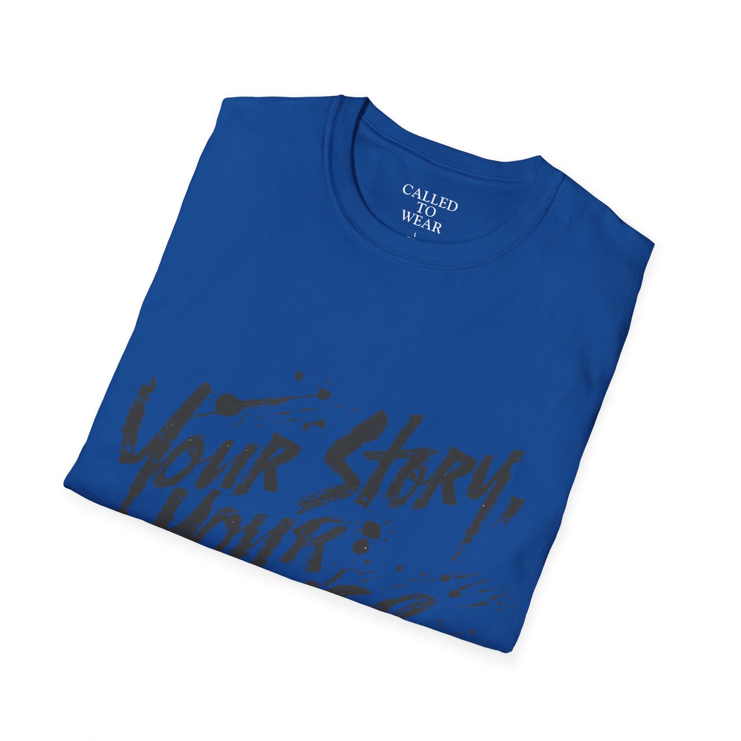Your Story Your Power T-Shirt | Inspirational Script Typography