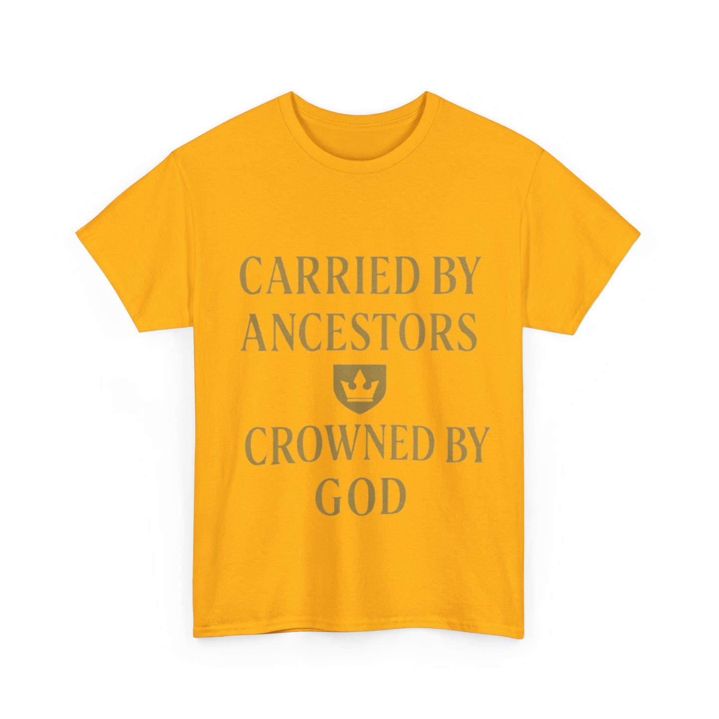 Carried by Ancestors Crowned by God Unisex Heavy Cotton Tee, Inspirational T-Shirt, Gift for Faith, Empowerment Apparel, Unique [...]