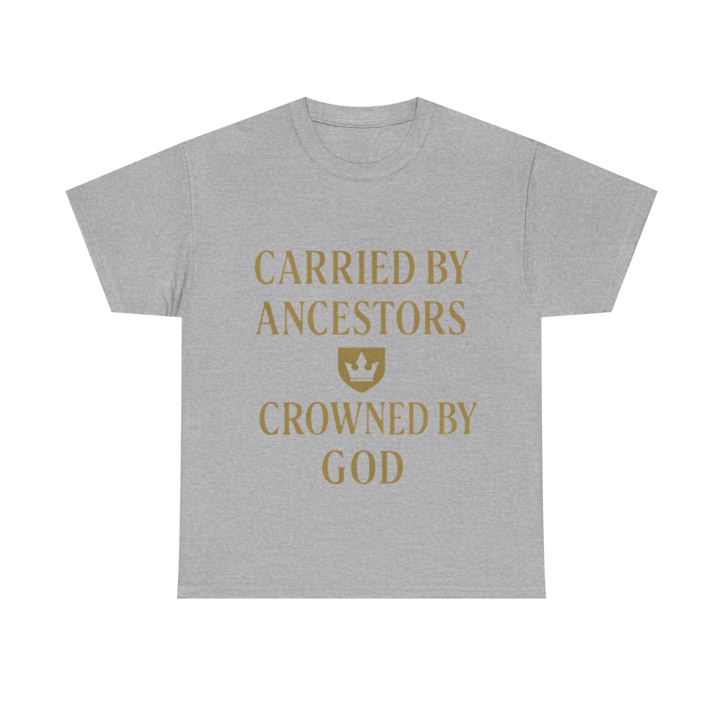 Carried by Ancestors Crowned by God Unisex Heavy Cotton Tee, Inspirational T-Shirt, Gift for Faith, Empowerment Apparel, Unique [...]