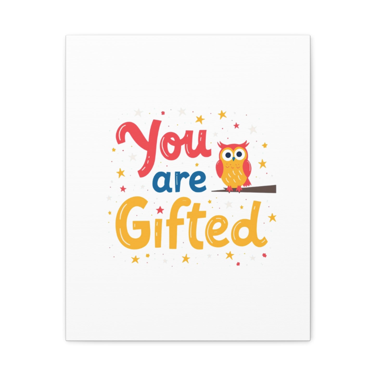You Are Gifted Owl | Canvas