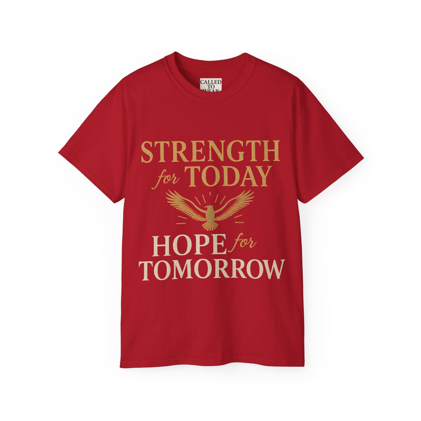 Hope and Strength Inspirational Unisex Tee Shirt