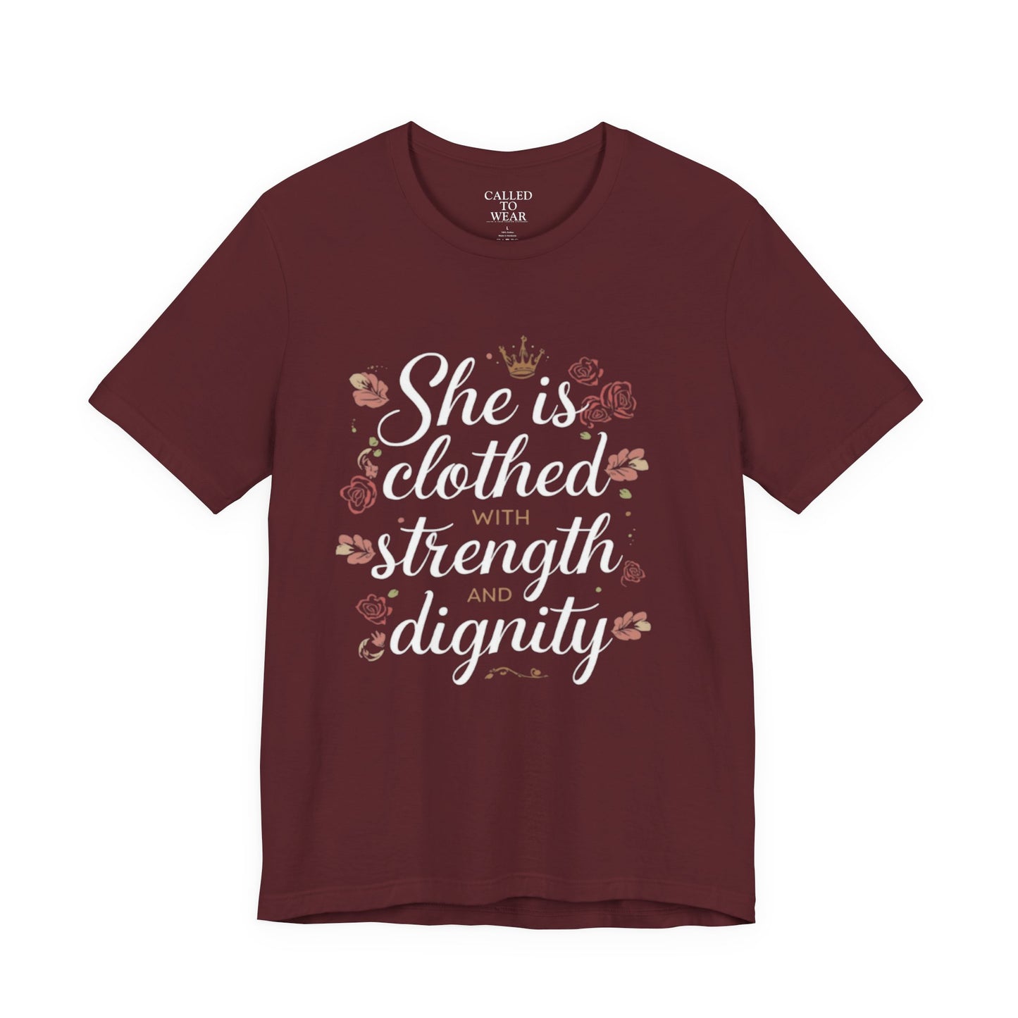 She is clothed with strength and dignity T-Shirt | Floral Crown Scripture Tee