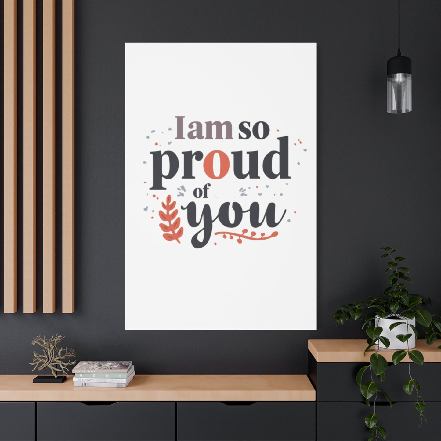 I am so proud of you Canvas