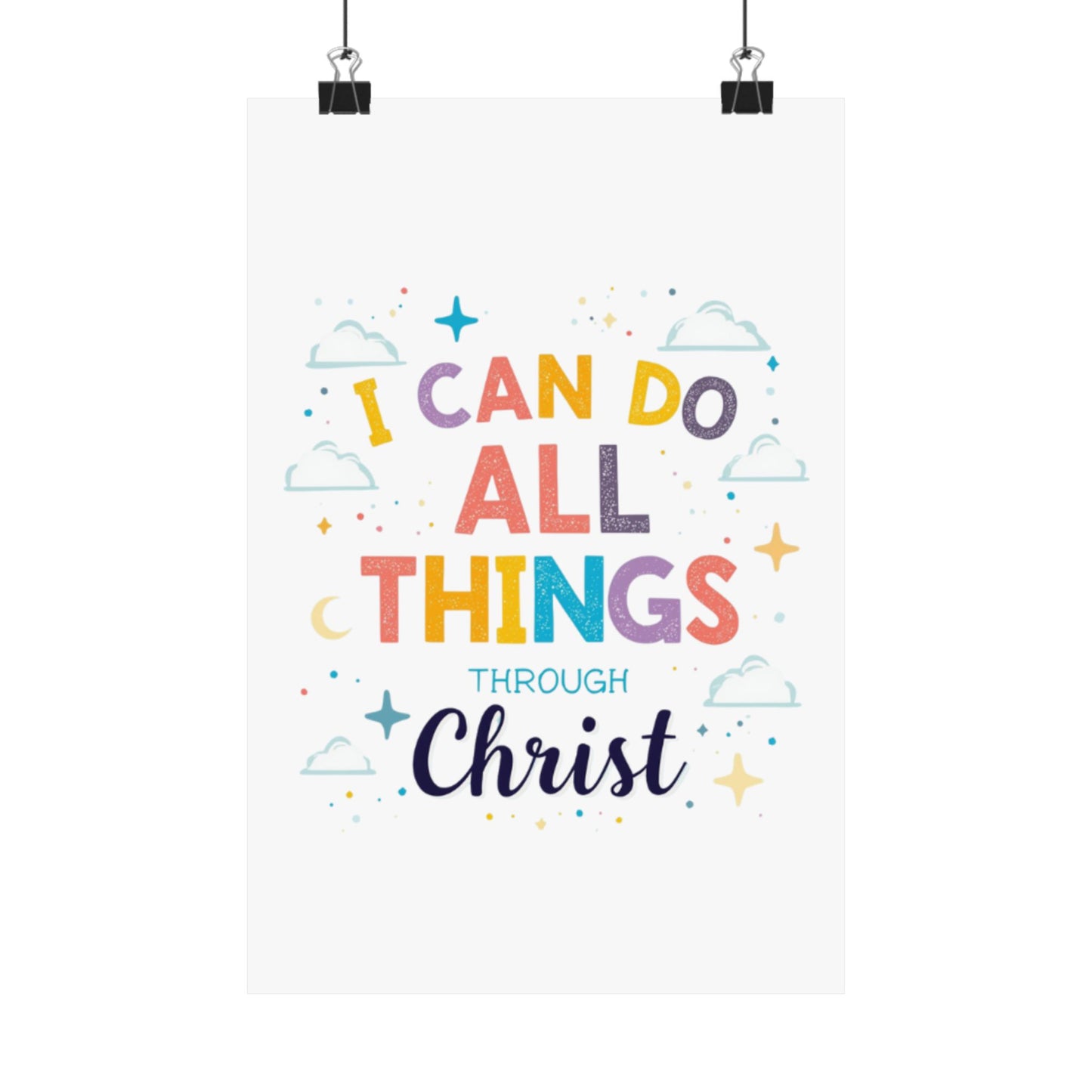 I Can Do All Things Through Christ Poster | Matte Vertical Inspirational Christian Wall Art