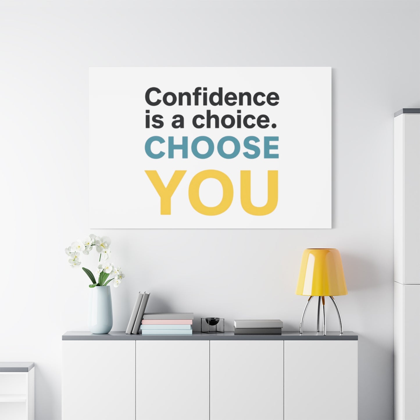 Confidence Is a Choice CHOOSE YOU Canvas | Motivational Wall Art