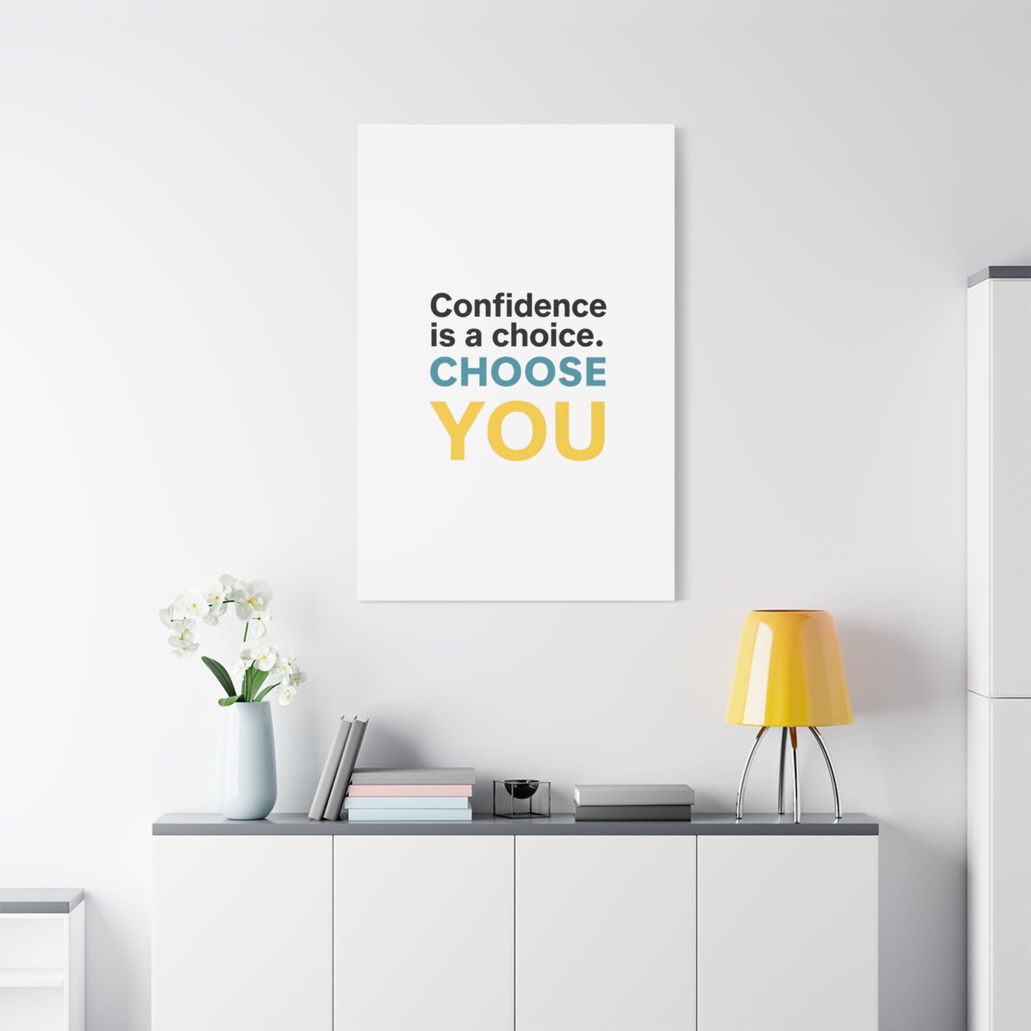 Confidence Is a Choice CHOOSE YOU Canvas | Motivational Wall Art