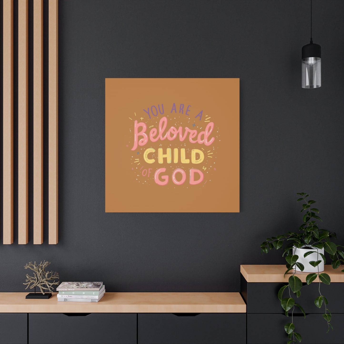 You Are a Beloved Child of God Canvas | Matte Stretched Wall Art