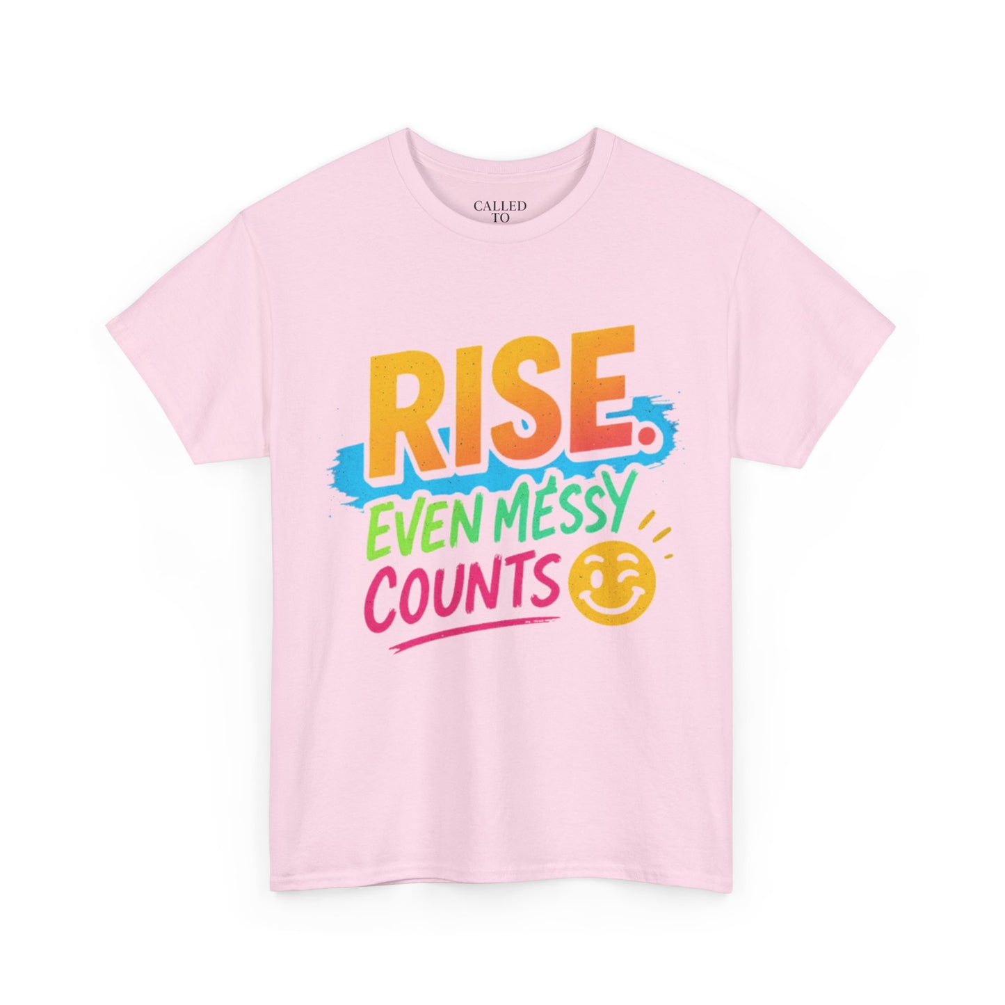 Rise Even Messy Counts Tee | Smiley Brushstroke Motivation