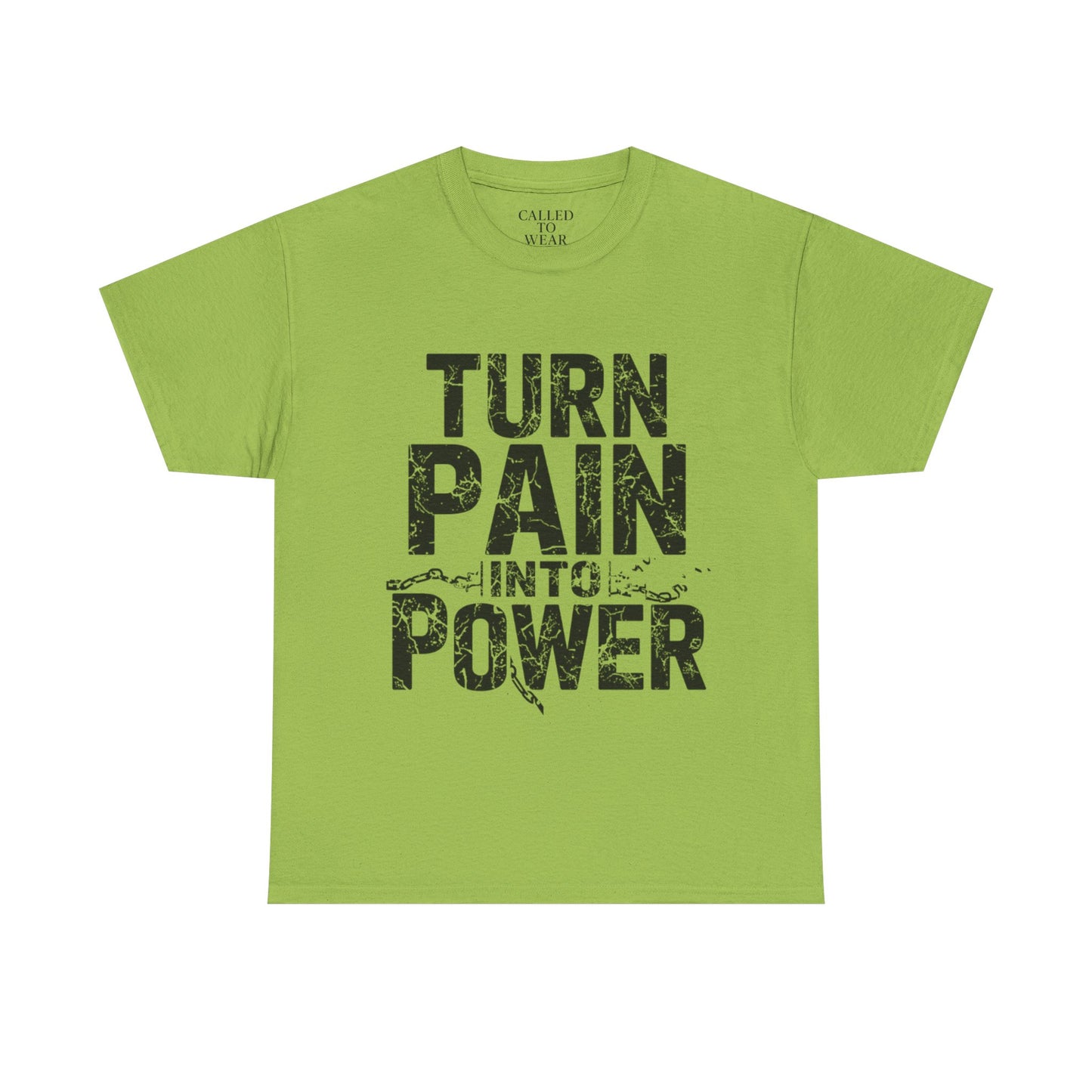 Turn Pain Into Power Tee | Distressed Motivational Graphic