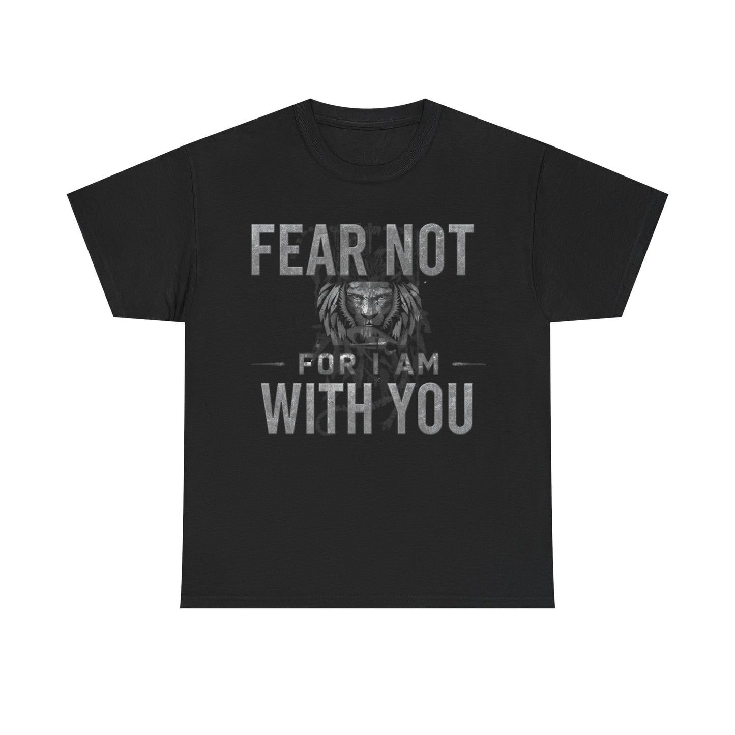Distressed Lion FEAR NOT WITH YOU Tee | Crewneck Cotton Shirt