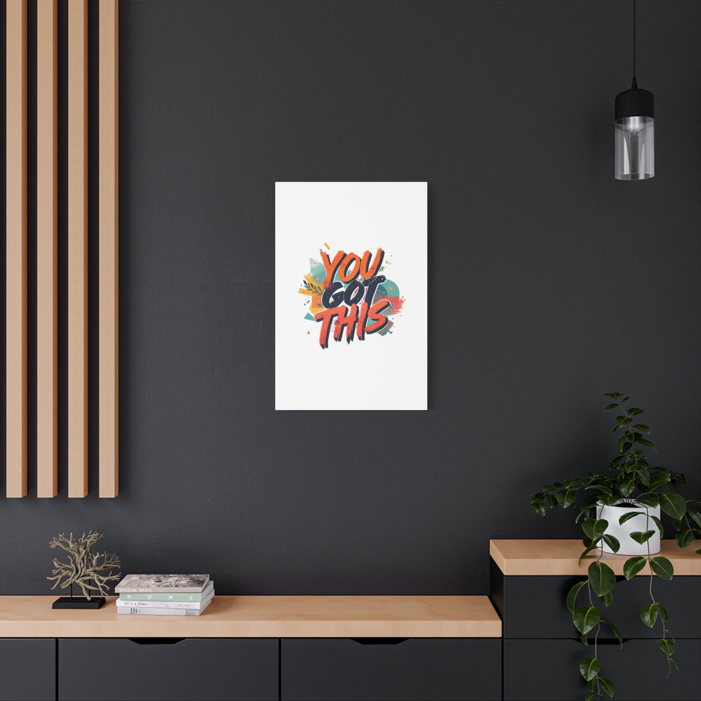 You Got This Typography Matte Canvas