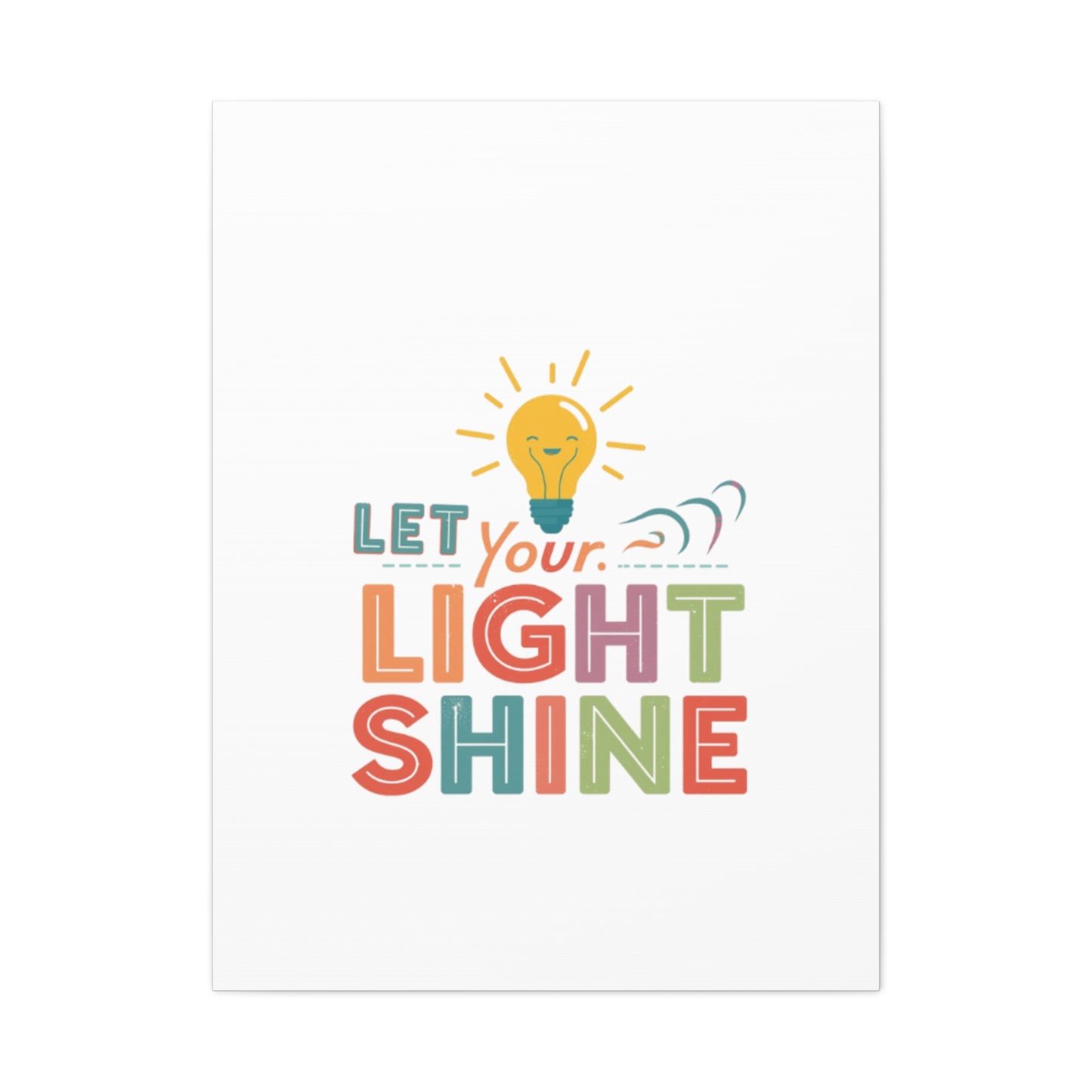 Let Your Light Shine Canvas Print | Smiling Lightbulb Wall Art