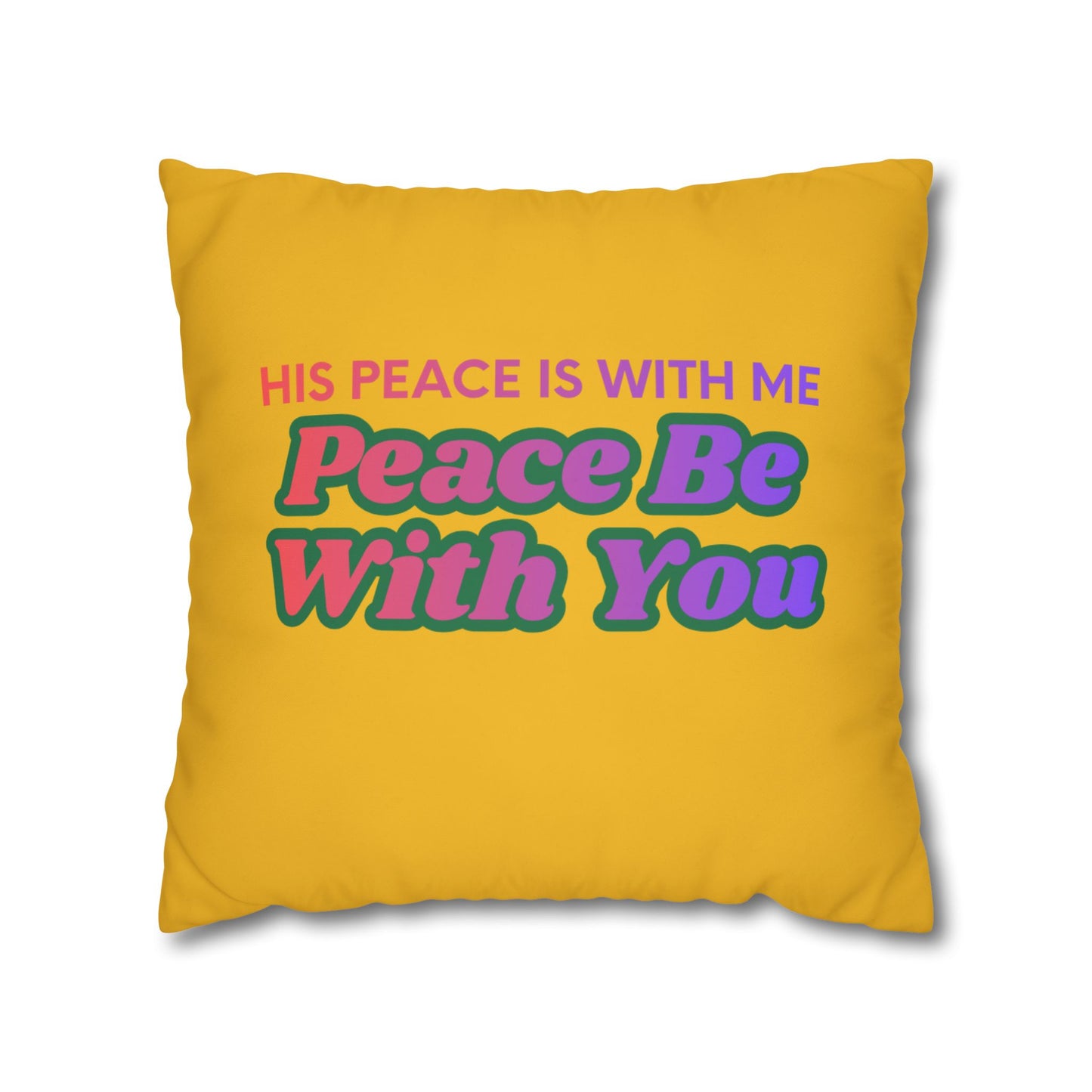 Peace Be With You Pillowcase | Inspirational Text Square Pillow