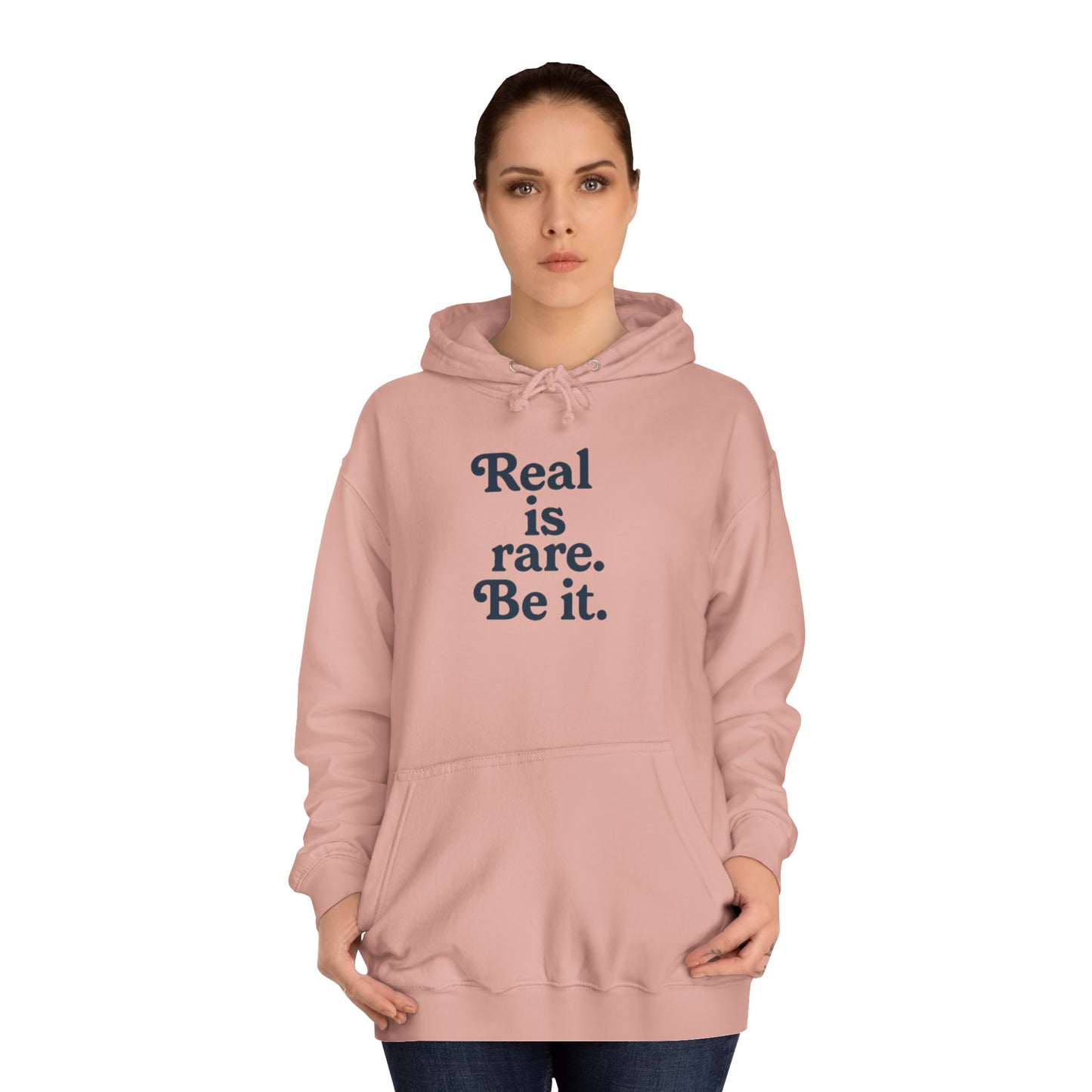 Real is Rare Unisex College Hoodie | Motivational Casual Wear, Gift for Students, Trendy Comfort