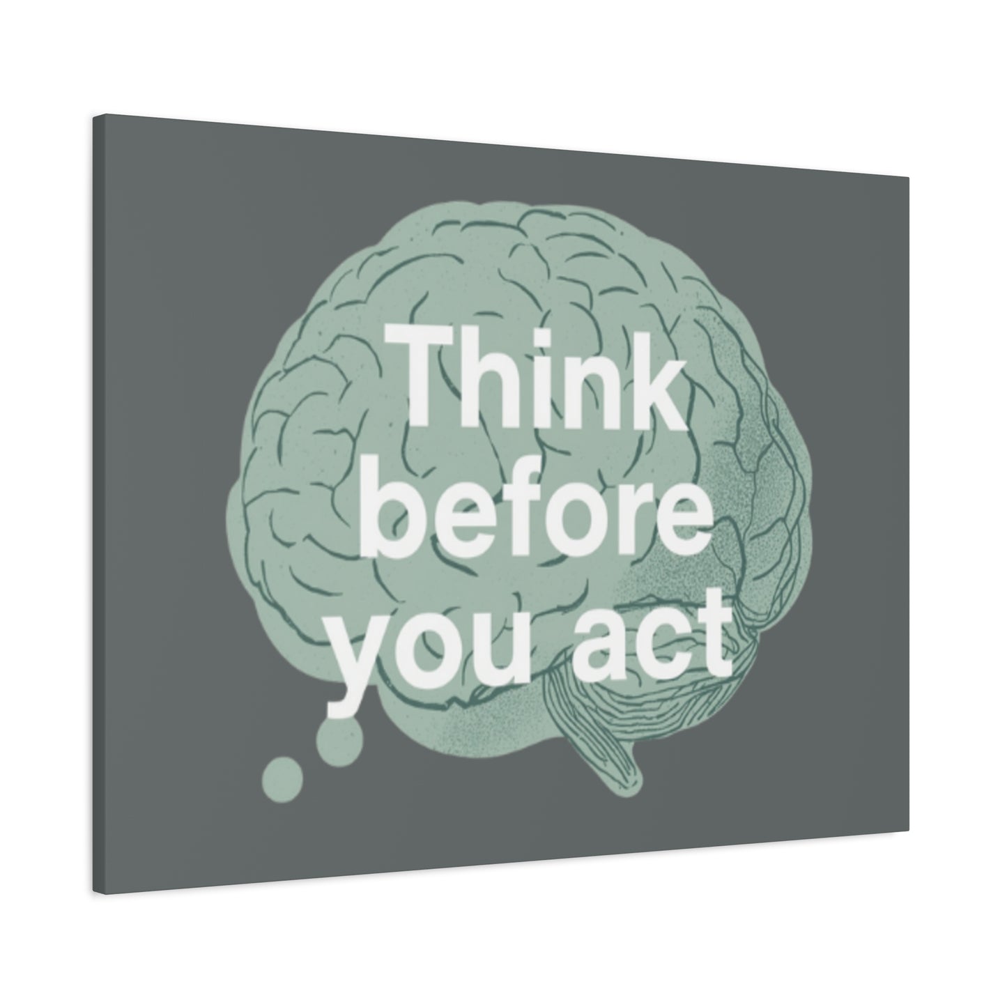 Think Before You Act brain illustration Canvas