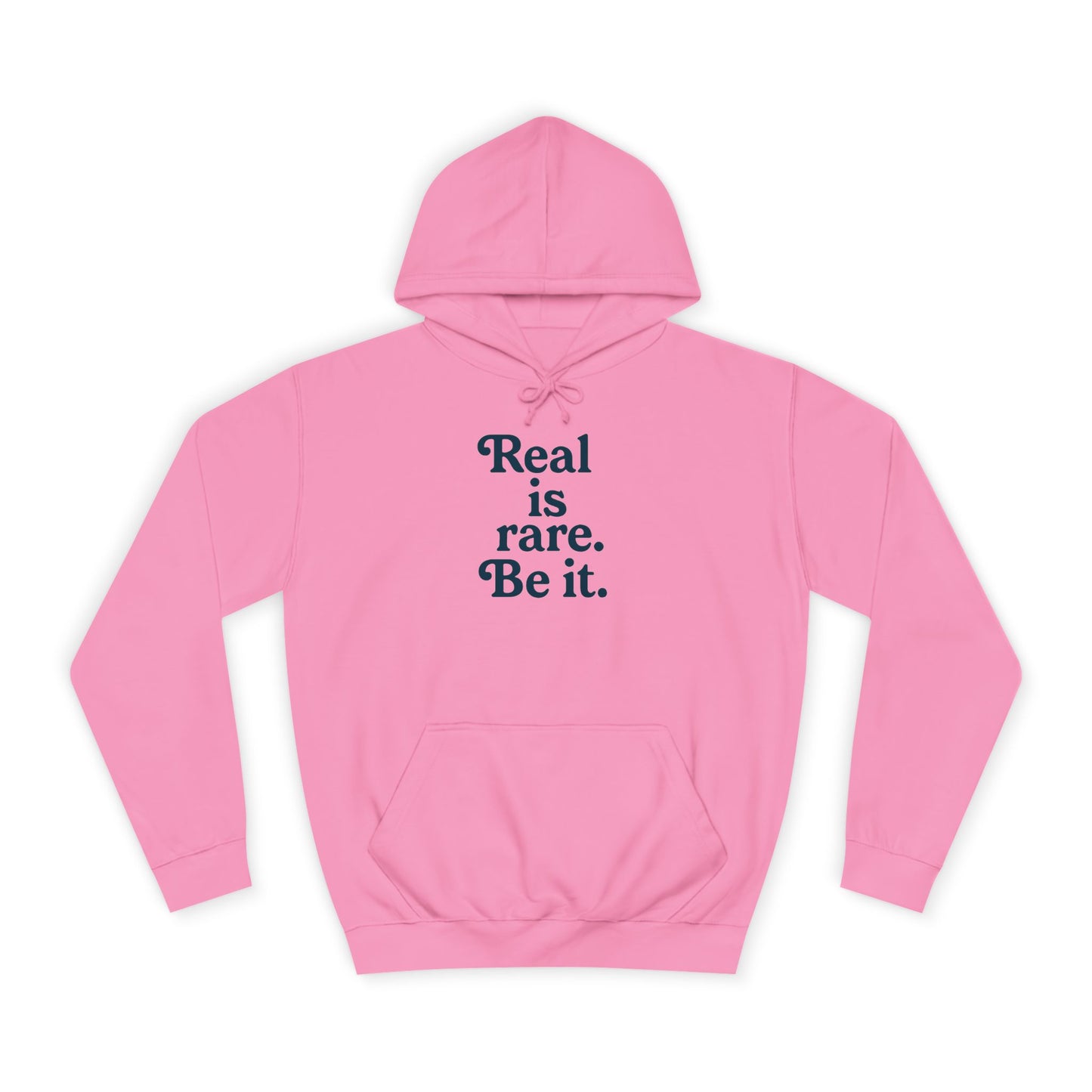 Real is Rare Unisex College Hoodie | Motivational Casual Wear, Gift for Students, Trendy Comfort