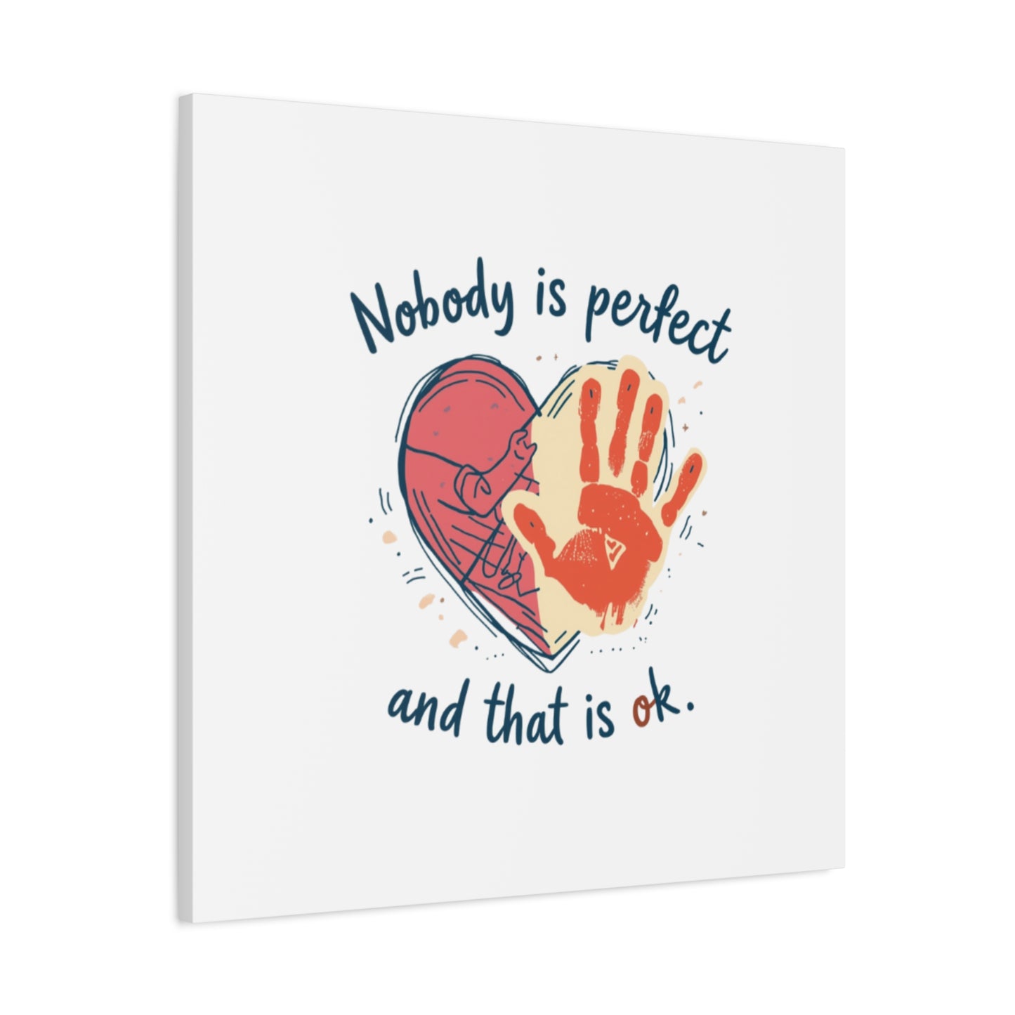 Nobody Is Perfect Heart with Handprint Canvas