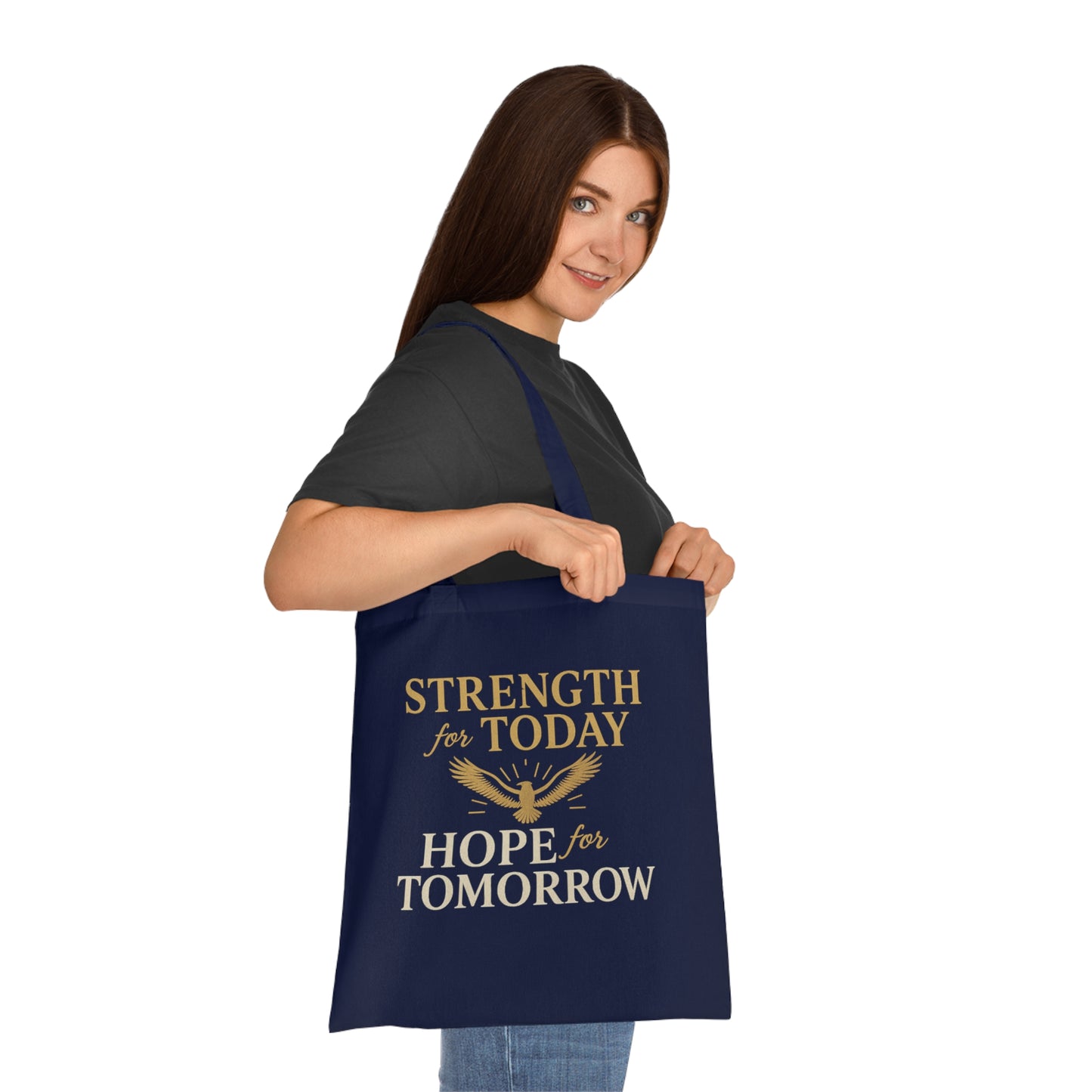 Motivational Tote Bag - Strength for Today, Hope for Tomorrow, Eco-Friendly Shopping