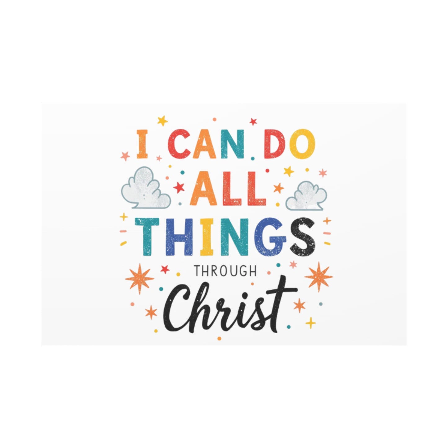 I Can Do All Things Through Christ Matte Canvas