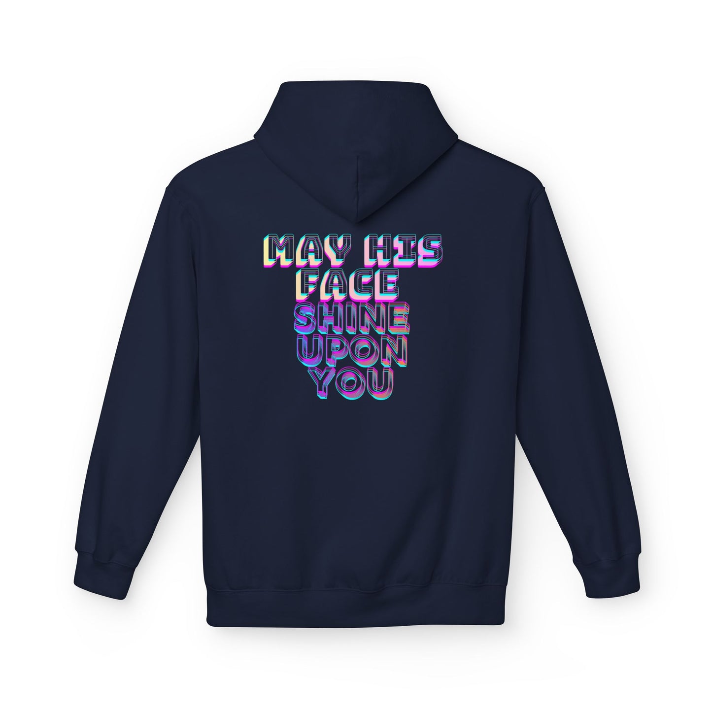 May His Face Shine Upon You Hoodie | Iridescent Lettering, Devotional Back Design