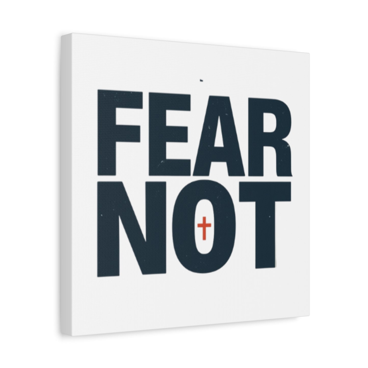 Fear Not canvas | Christian wall art, stretched matte gallery wrap