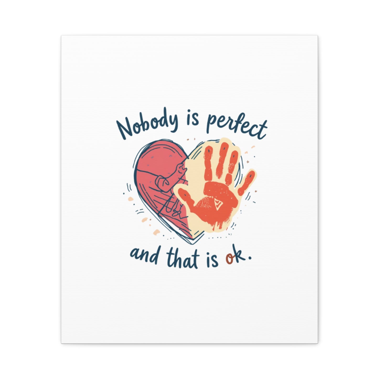 Nobody Is Perfect Heart with Handprint Canvas