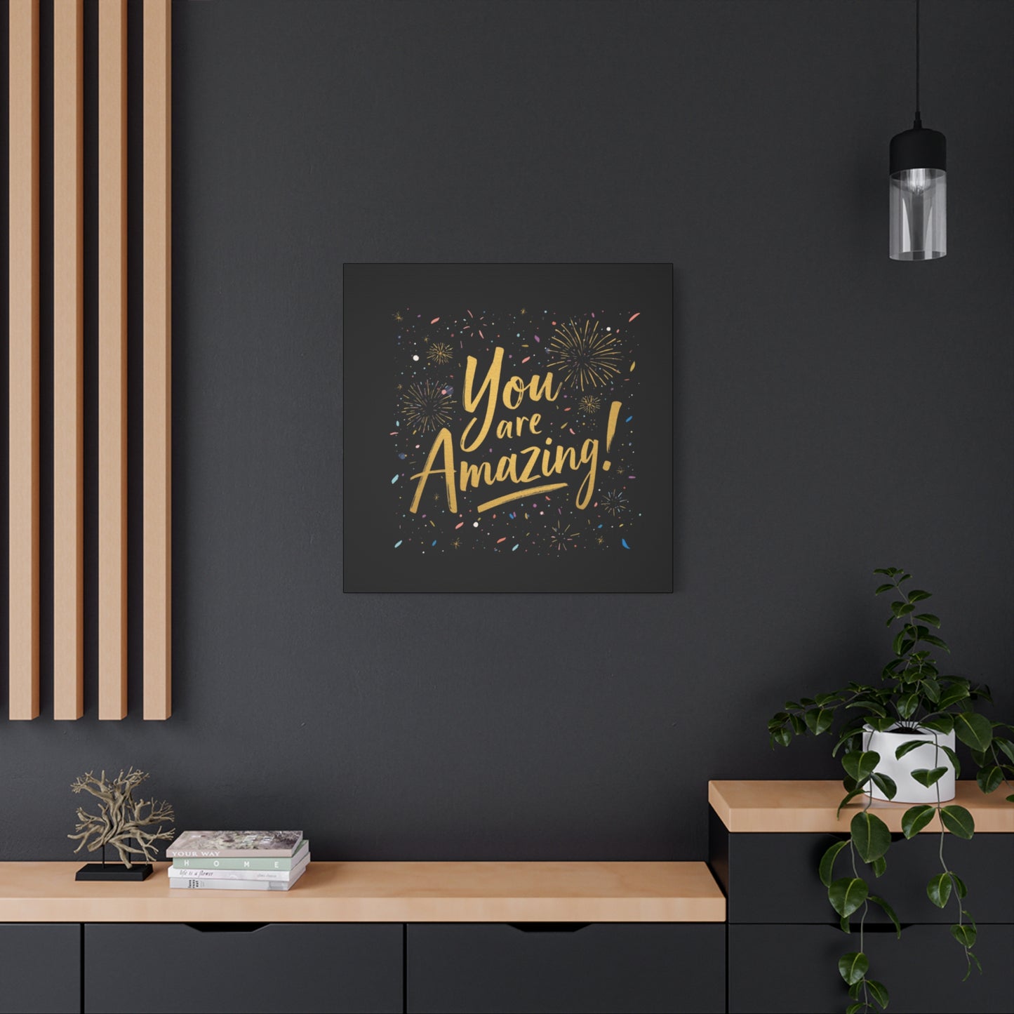 You Are Amazing! Canvas