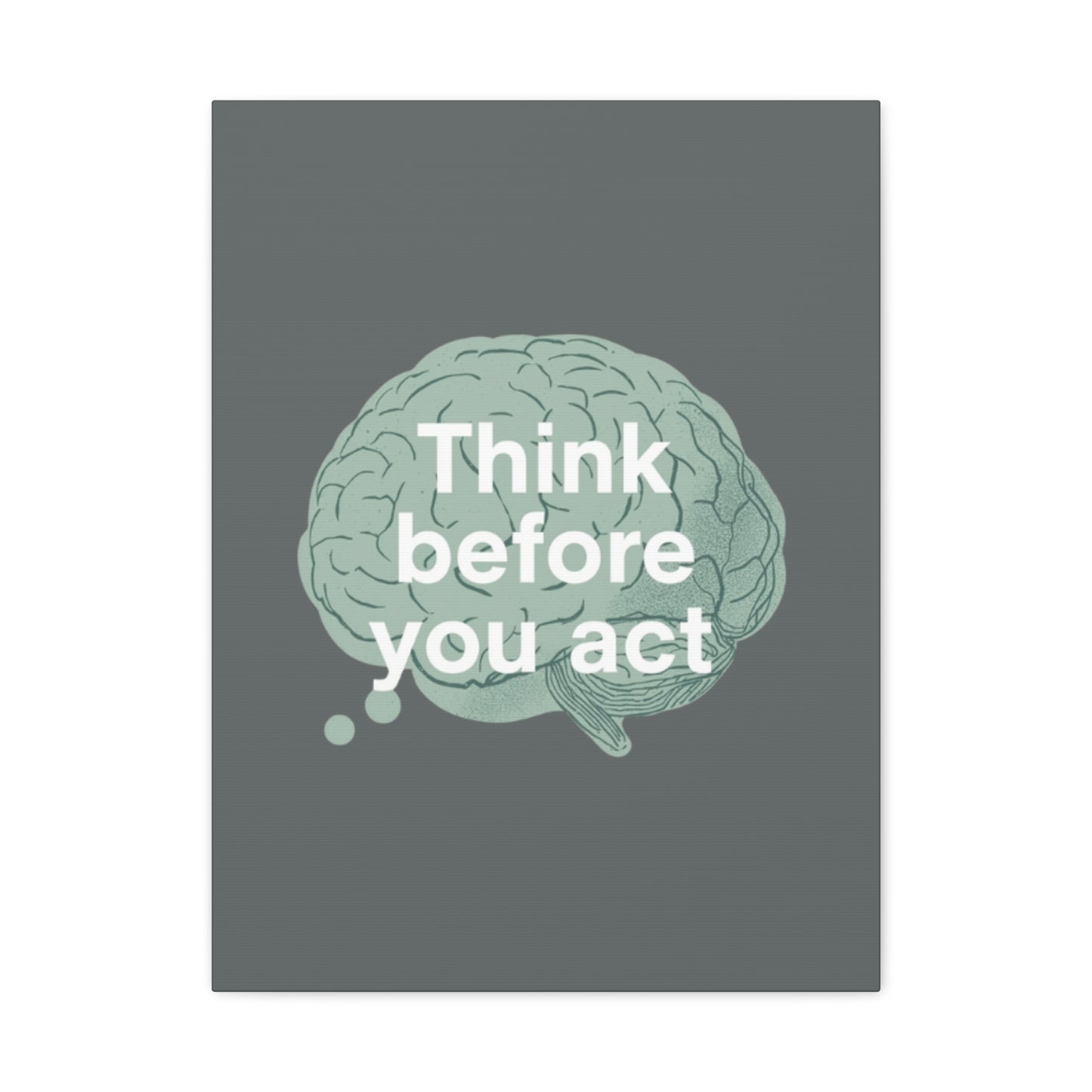 Think Before You Act brain illustration Canvas