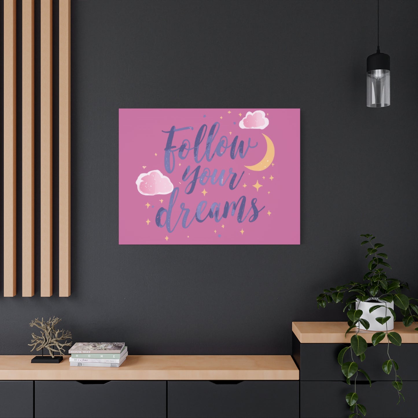 Follow Your Dreams Matte Canvas | Inspirational Wall Art, Pink Moon Clouds