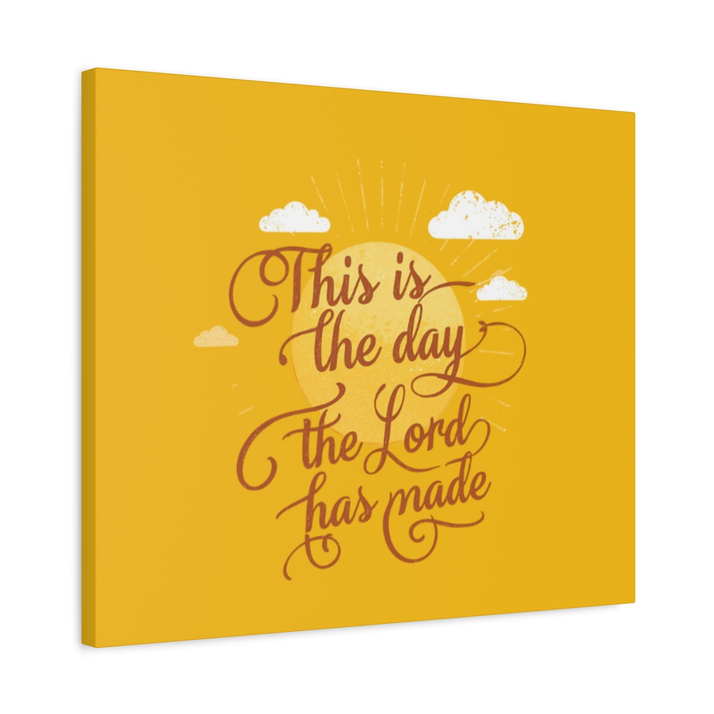 This Is the Day The Lord Has Made Canvas