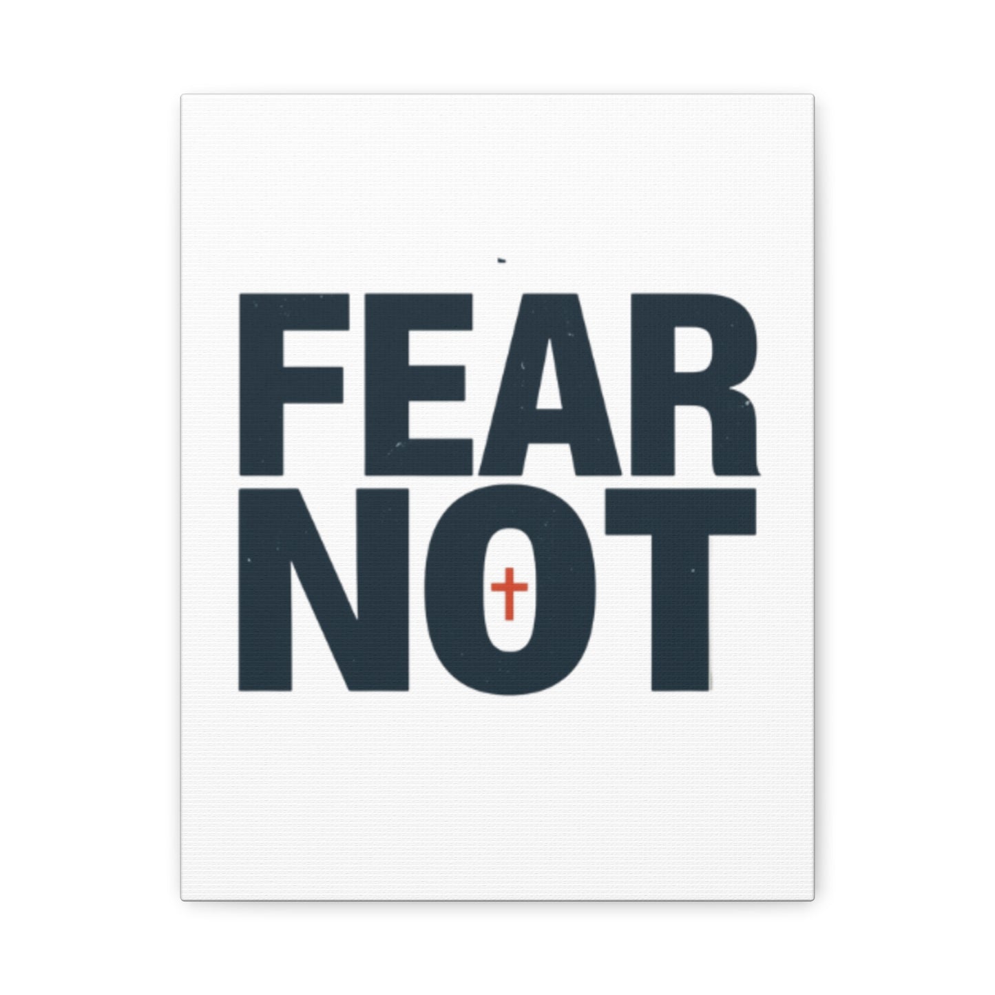 Fear Not canvas | Christian wall art, stretched matte gallery wrap