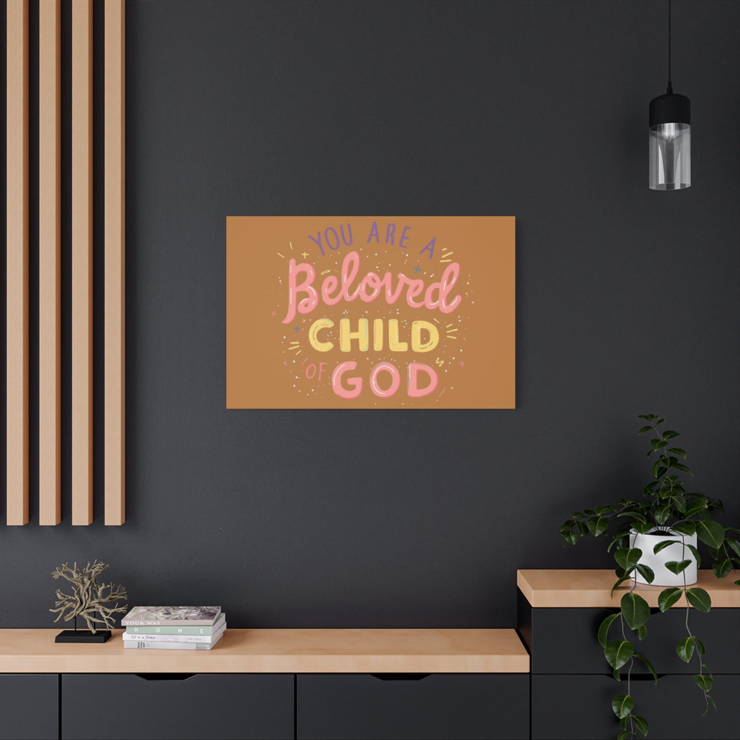 You Are a Beloved Child of God Canvas | Matte Stretched Wall Art