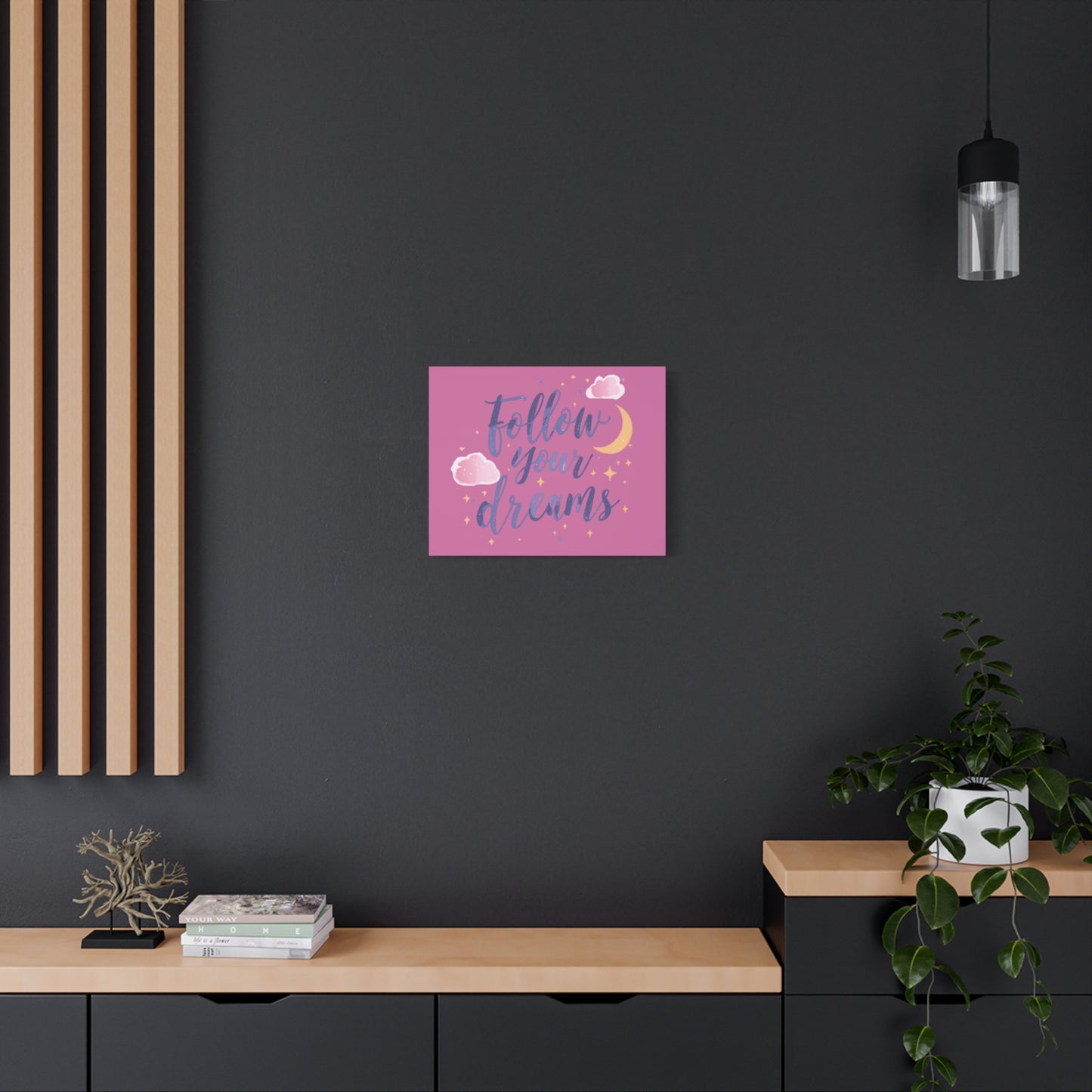 Follow Your Dreams Matte Canvas | Inspirational Wall Art, Pink Moon Clouds