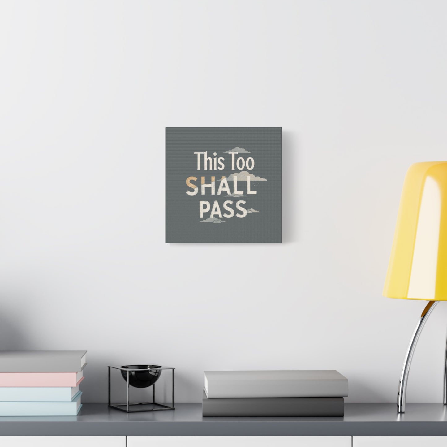 This Too Shall Pass Matte Canvas Print, Stretched Wall Art | Calming Hand-Lettered Typography