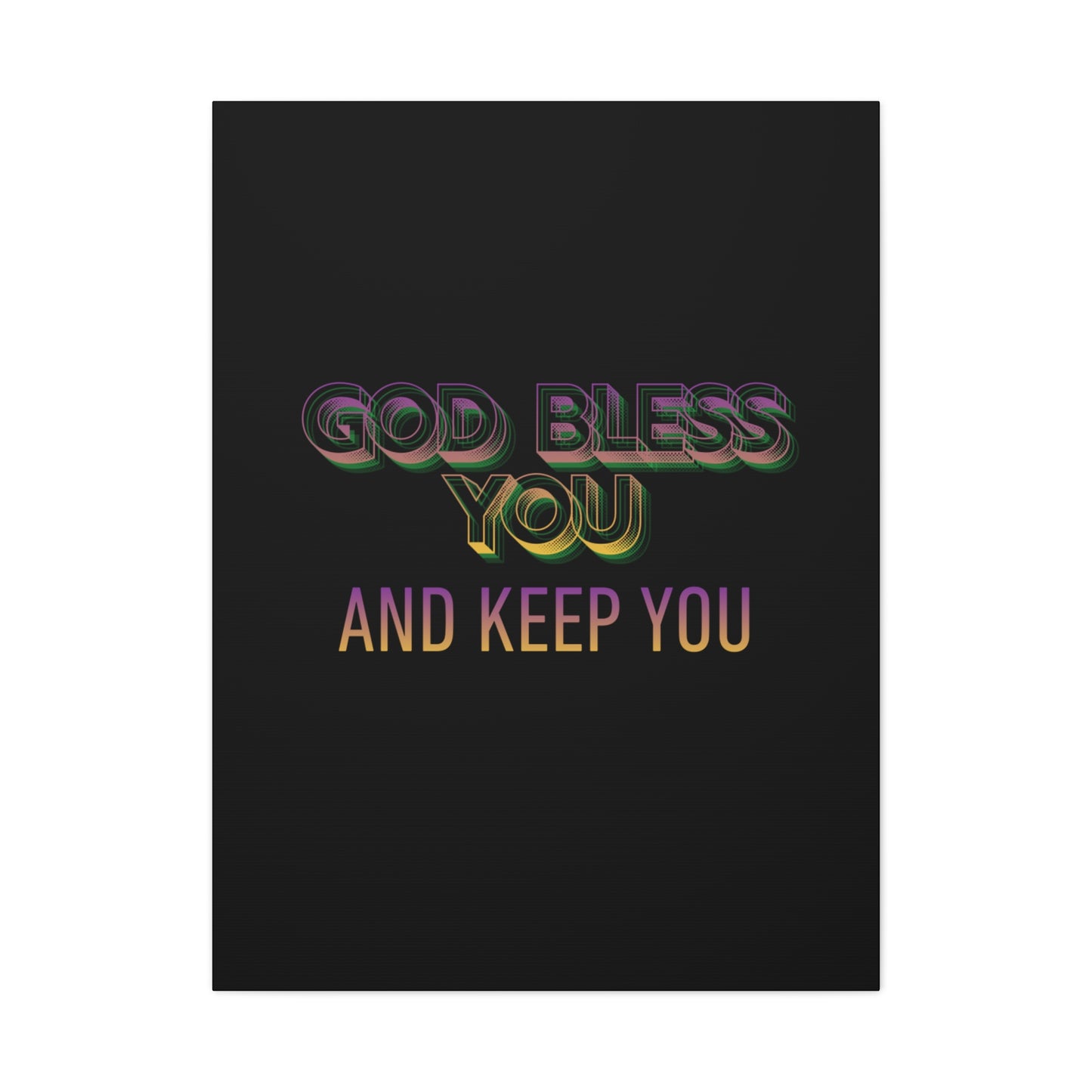 God Bless You and Keep You Canvas | Matte Stretched Wall Art