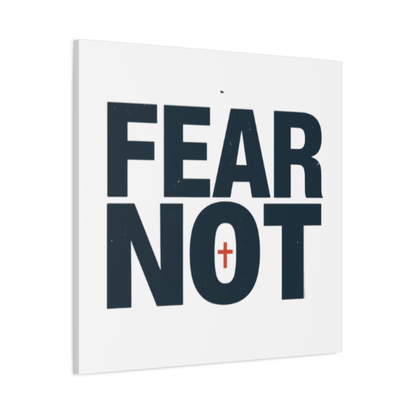 Fear Not canvas | Christian wall art, stretched matte gallery wrap