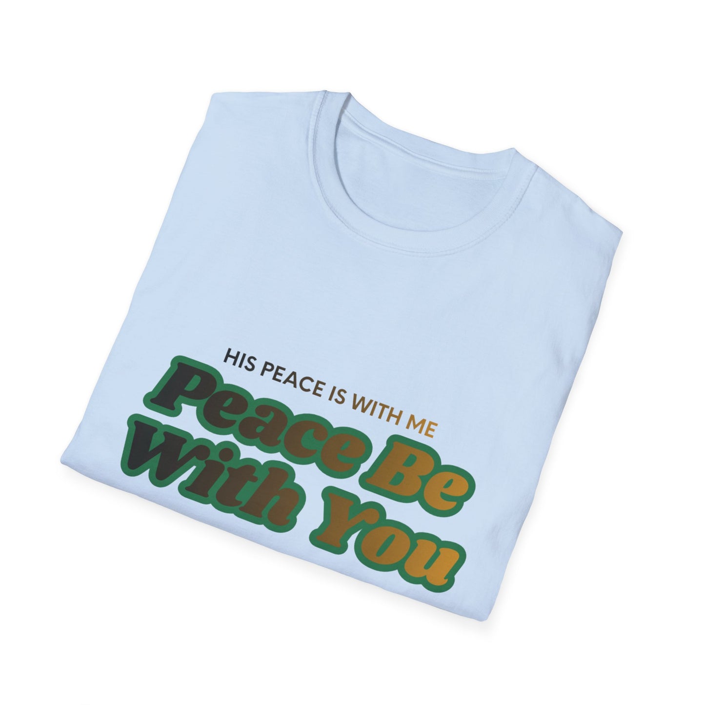 Peace Be With You T-Shirt | Retro Green Amber Lettering
