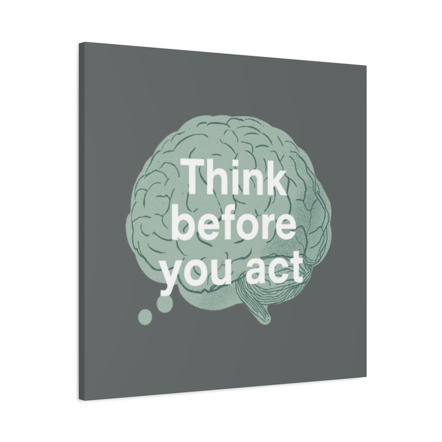 Think Before You Act brain illustration Canvas